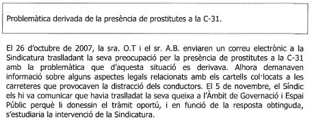 Extracte de l'informe del S&iacute;ndic de Greuges de Gav&agrave; de l'any 2007 en el que s'hi inclou la queixa sobre la prostituci&oacute; que es practica a l'autovia de Castelldefels (C-31) al seu pas per Gav&agrave; Mar